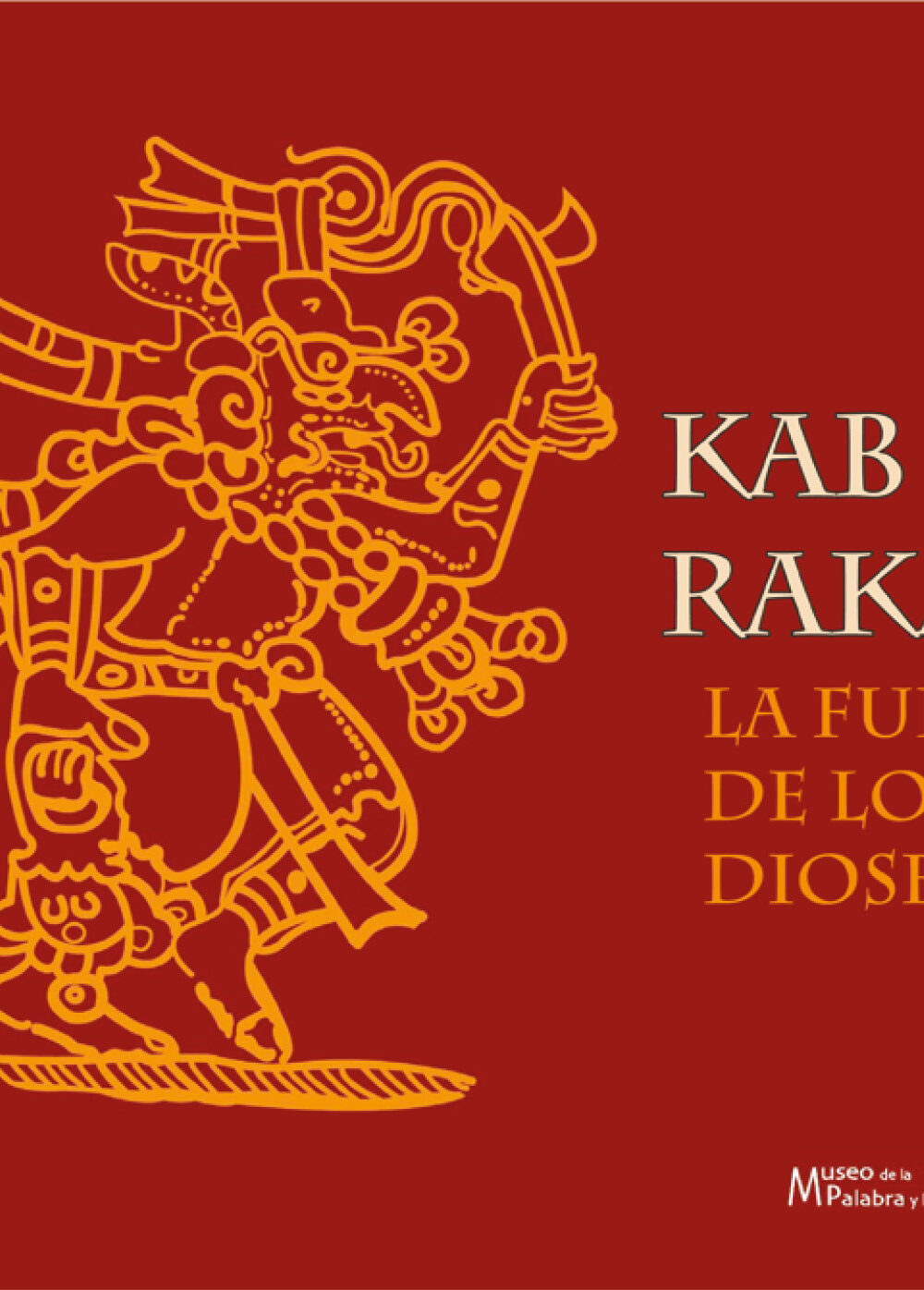 Kabrakan, la furia de los dioses